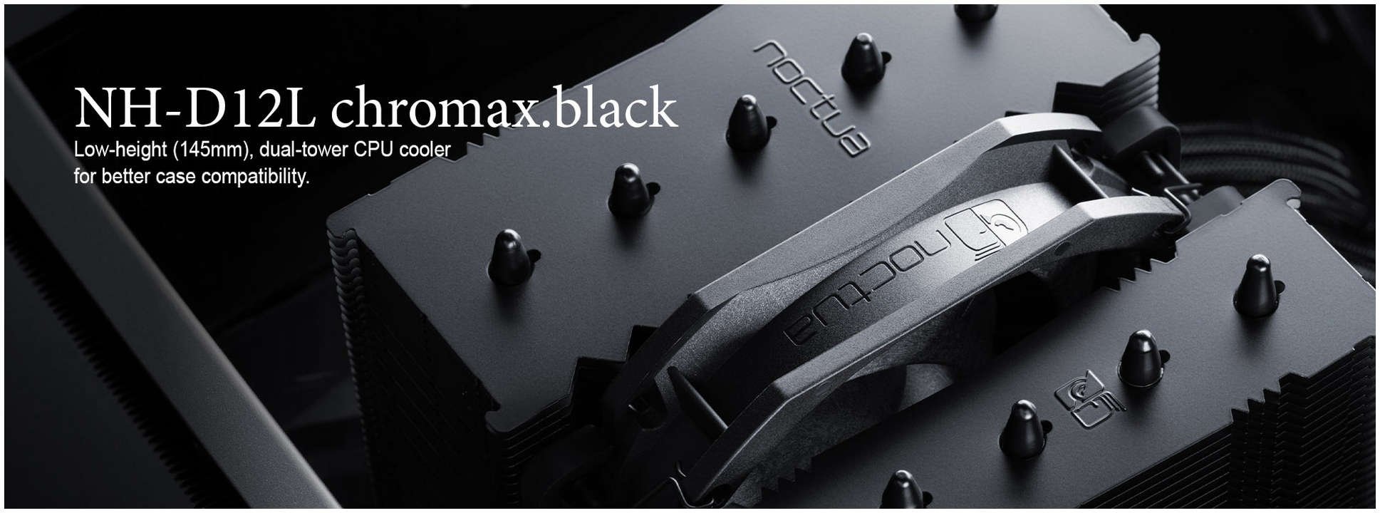 More information about "Noctua presents NH-D12L chromax.black CPU cooler"