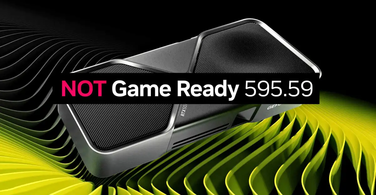 More information about "Η NVIDIA αποσύρει τον οδηγό 595.59 λίγες ώρες μετά την κυκλοφορία του"