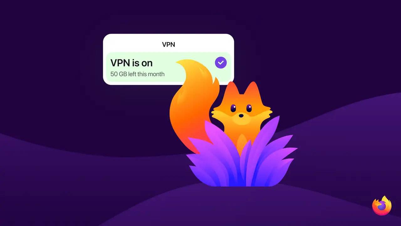 More information about "Firefox 149, δωρεάν ενσωματωμένη προστασία τύπου VPN με 50 GB/μήνα για επιλέξιμους χρήστες Mozilla"